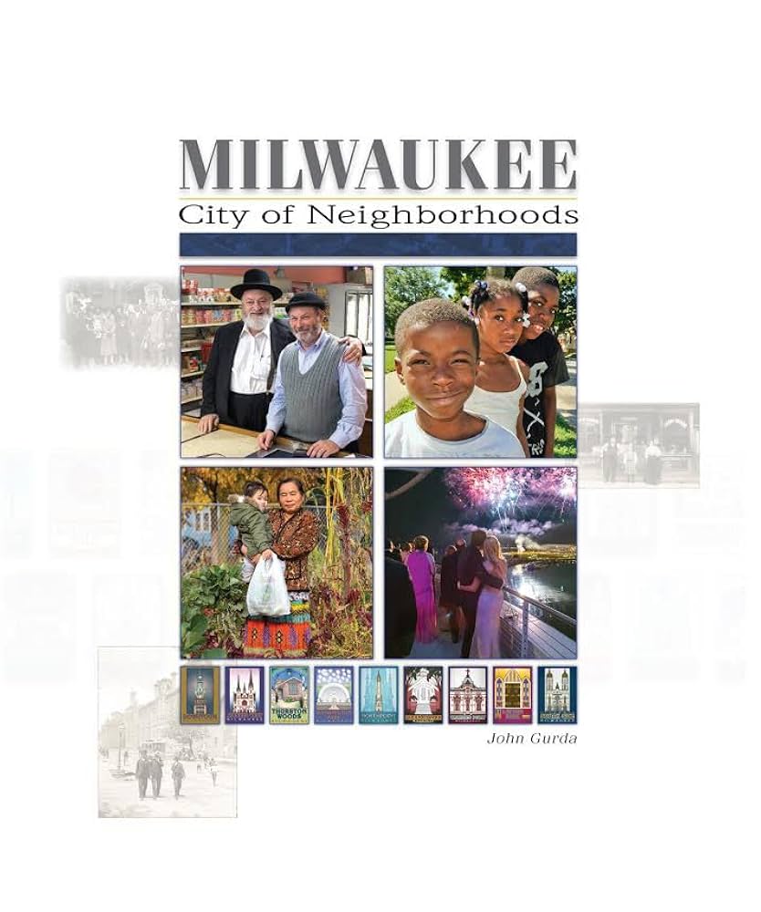 Milwaukee: A City of Neighborhoods Cover